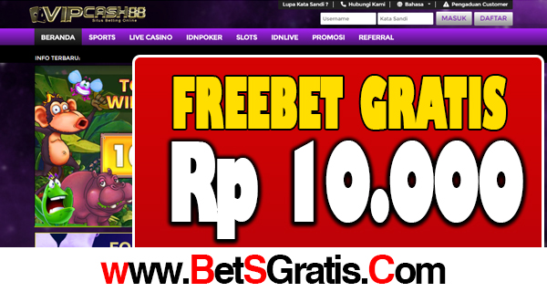 VipCash88 Freebet Gratis 10.000 Tanpa Deposit