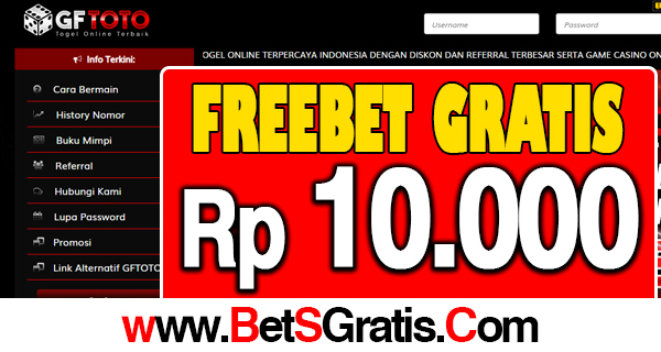 GFToto Freebet Gratis Rp 10.000 Tanpa Deposit