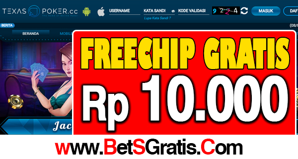 TexasPoker Freechip Gratis Rp 10.000 Tanpa Deposit