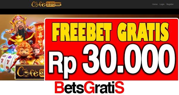 CafeSlot777.Net Freebet Gratis Rp 30.000 Tanpa Deposit1