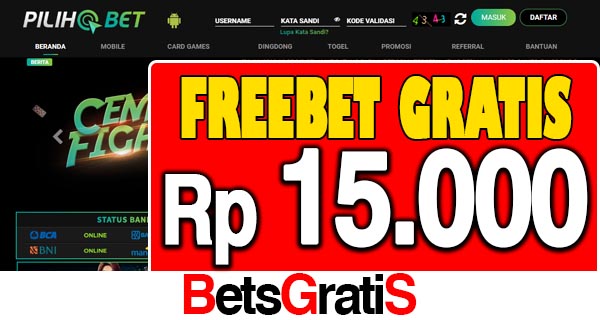 PilihBet Freebet Gratis Rp 15.000 Tanpa Deposit