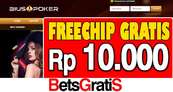 BiusPoker Freechip Gratis Rp 10.000 Tanpa Deposit