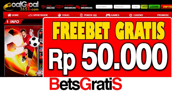 GoalGoal365 Freebet Gratis Rp 50.000 Tanpa Deposit