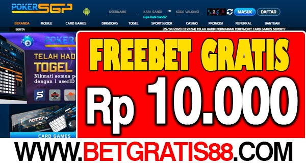 PokerSGP Freebet Gratis Rp 10.000 Tanpa Deposit