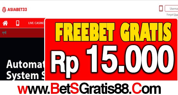 AsiaBet33ID Freebet Gratis Rp 15.000 Tanpa Deposit