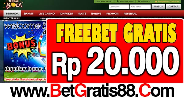 TernakBola Freebet Gratis Rp 20.000 Tanpa Deposit