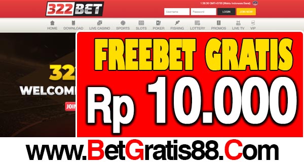 322Bet Bonus Freebet Gratis Rp 10.000 Tanpa Deposit