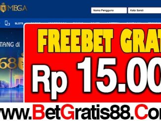 368Mega Freebet Gratis Rp 15.000 Tanpa Deposit