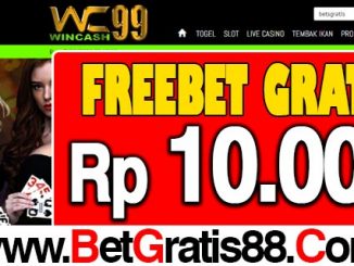 WinCash99 Freebet Gratis Rp 10.000 Tanpa Deposit