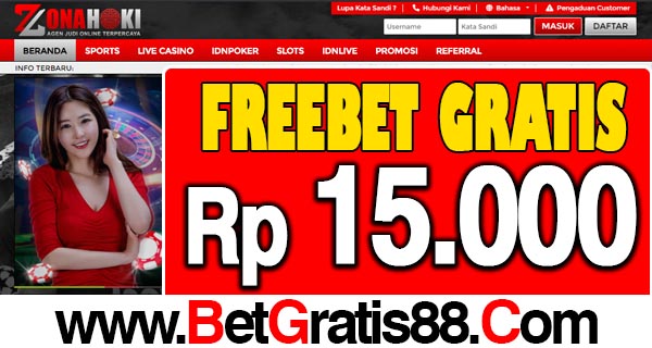 ZonaHoki Freebet Gratis Rp 15.000 Tanpa Deposit