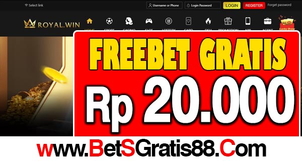 RoyalWin Freebet Gratis Rp 20.000 Tanpa Deposit