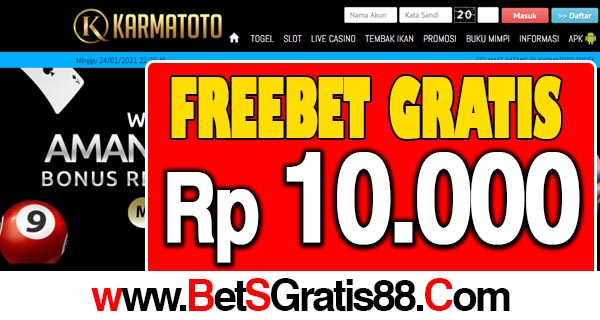 KarmaToto Freebet Gratis Rp 10.000 Tanpa Deposit