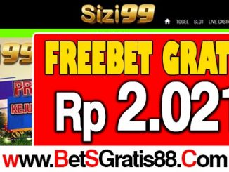 Sizi99 Freebet Gratis Rp 2.021 Tanpa Deposit