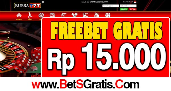 Bursa777 Freebet Gratis Rp 15.000 Tanpa Deposit