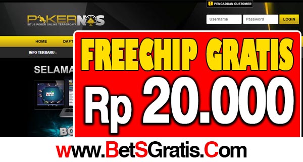 PokerNos Freechip Gratis Rp 20.000 Tanpa Deposit