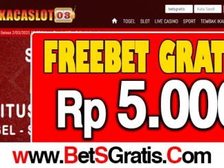 KacaSlot03 Freebet Gratis Rp 5.000 Tanpa Deposit