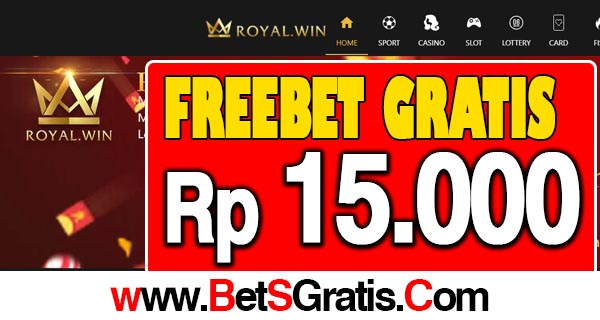 RoyalWin Freebet Gratis Rp 15.000 Tanpa Deposit