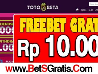 TotoBeta Freebet Gratis Rp 10.000 Tanpa Deposit