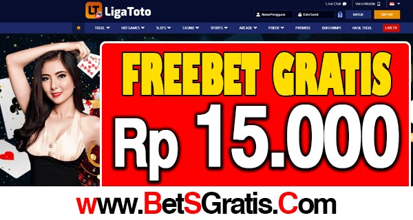 LigaToto Freebet Gratis Rp 15.000 Tanpa Deposit