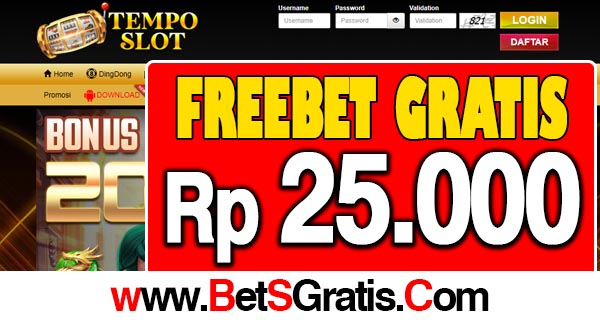 TempoSlot Freebet Gratis Rp 25.000 Tanpa Deposit