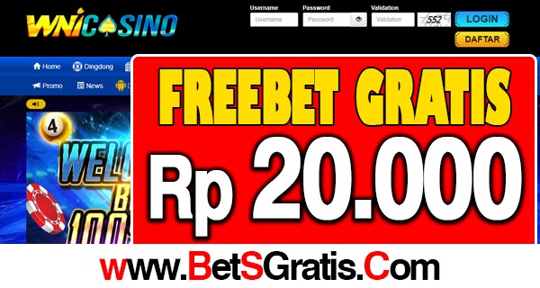 WNICasino Freebet Gratis Rp 20.000 Tanpa Deposit