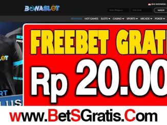 Bonaslot Freebet Gratis Rp 20.000 Tanpa Deposit