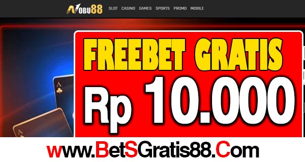 Nobu88 Freebet Gratis Rp 10.000 Tanpa Deposit