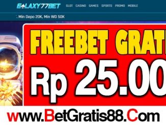 Galaxy77Bet Freebet Gratis Rp 25.000 Tanpa Deposit