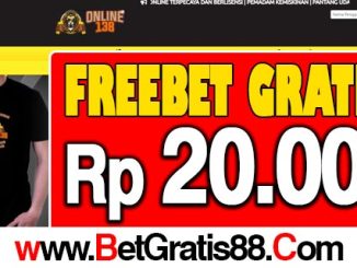 Online138 Freebet Gratis Rp 20.000 Tanpa Deposit