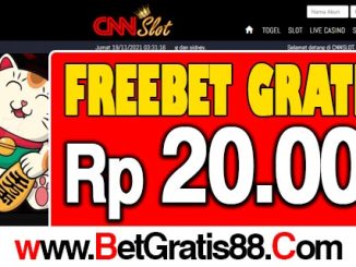 CNNSlot Freebet Gratis Rp 20.000 Tanpa Deposit