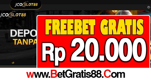 JCOSlot88 Freebet Gratis Rp 20.000 Tanpa Deposit