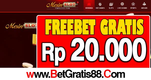 MesinSlot Freebet Gratis Rp 20.000 Tanpa Deposit