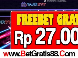 Tajir777 Freebet Gratis Rp 27.000 Tanpa Deposit