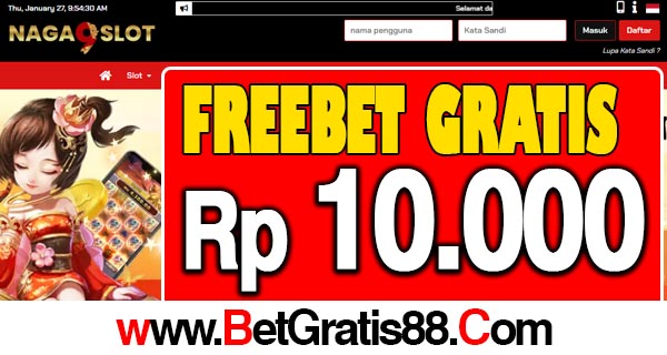 Naga9Slot Freebet Gratis Rp 10.000 Tanpa Deposit