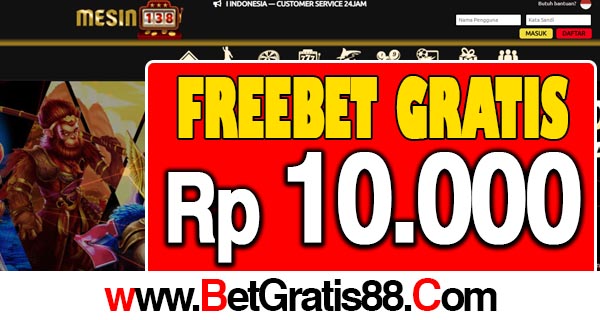 Mesin138 Freebet Gratis Rp 10.000 Tanpa Deposit