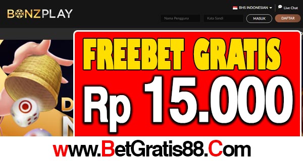 BonzPlay Freebet Gratis Rp 15.000 Tanpa Deposit