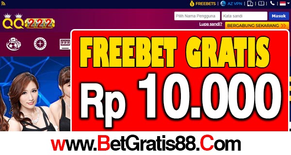 QQ222 Freebet Gratis Rp 10.000 Tanpa Deposit