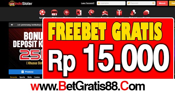 IndoSloter Freebet Gratis Rp 15.000 Tanpa Deposit