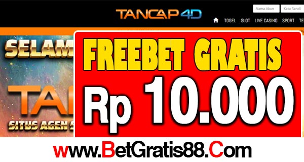 Tancap4D Freebet Gratis Rp 10.000 Tanpa Deposit