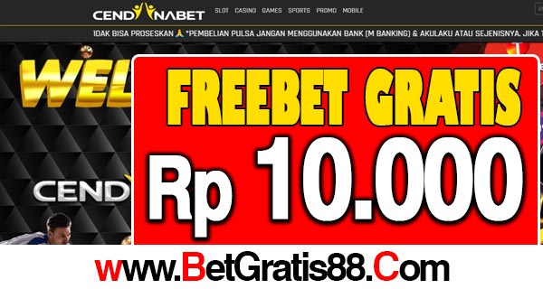 CendanaBet Freebet Gratis Rp 10.000 Tanpa Deposit