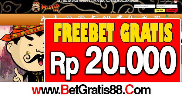 Mantap168 Freebet Gratis Rp 20.000 Tanpa Deposit