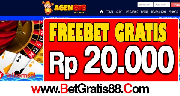 Agen878 Freebet Gratis Rp 20.000 Tanpa Deposit