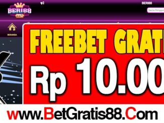 Beri88 Freebet Gratis Rp 10.000 Tanpa Deposit