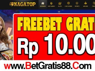 NagaTop Freebet Gratis Rp 10.000 Tanpa Deposit