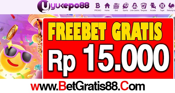 Yukepo88 Freebet Gratis Rp 15.000 Tanpa Deposit