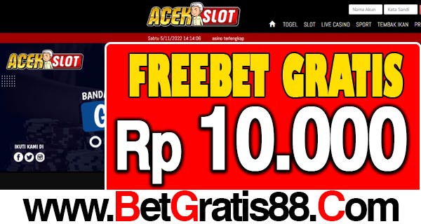 AcekSlot Freebet Gratis Rp 10.000 Tanpa Deposit