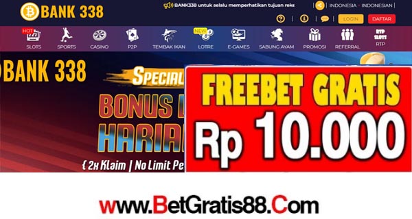 BANK338 Freebet Gratis Rp 10.000 Tanpa Deposit