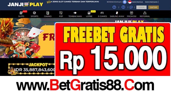 JANJIPLAY Freebet Gratis Rp 15.000 Tanpa Deposit