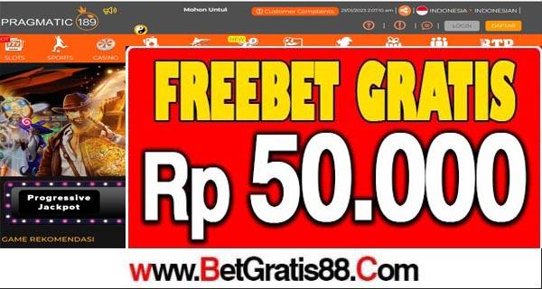 PRAGMATIC189 Freebet Gratis Rp 50.000 Tanpa Deposit