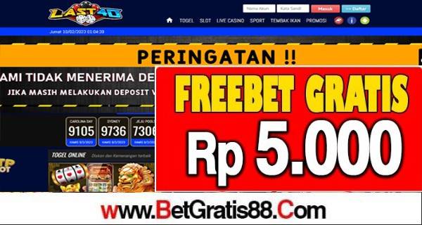 LAST4D Freebet Gratis Rp 5.000 Tanpa Deposit